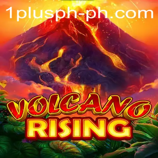 Exploring VolcanoRising: A Thrilling New Game by 1plus.ph